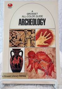 cover of A Grosset All-Color Guide: ARCHEOLOGY
