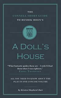 The Connell Short Guide to Henrik Ibsen's A Doll's House (OCR A Level 2025/6 Exams,...