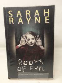 Roots of Evil