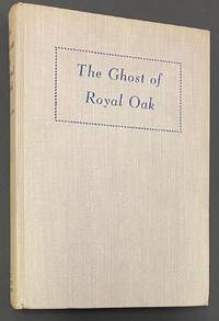 The Ghost of Royal Oak