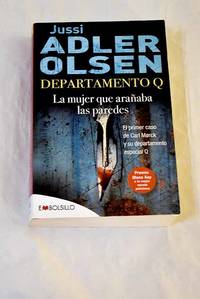 La mujer que arañaba las paredes: el primer caso de Carl Morck y su departamento especial Q
