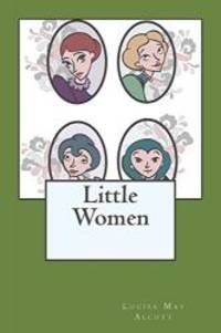 Little Women by Louisa May Alcott - 2012-05-07