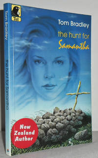 The Hunt for Samantha by BRADLEY, Tom - 2005