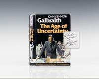 The Age Of Uncertainty. by John Kenneth Galbraith - Signed First Edition - 1977 - from Raptis Rare Books (SKU: 2948)