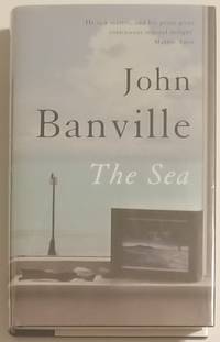 THE SEA by Banville, John - 2005