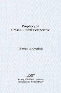 Prophecy in Cross-Cultural Perspective