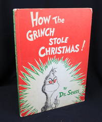 How the Grinch Stole Christmas by Dr. Seuss (Theodore Suess Giesel); - 1957