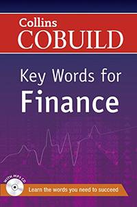 Key Words for Finance: B1+ (Collins COBUILD Key Words)