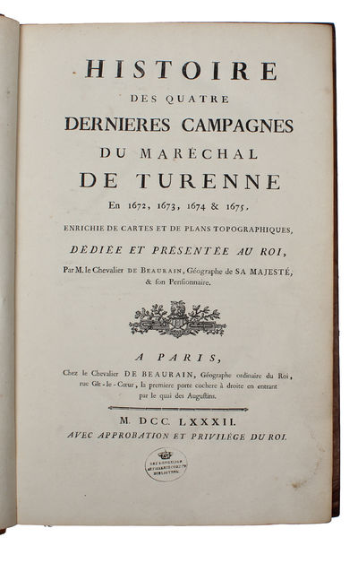Histoire des quatre dernieres Campagnes du Marechal de Turenne. En 1672,1673,1674 & 1675. Enrichie de Cartes et de Plans Topographiques... Only Textvolume. (photo 3)