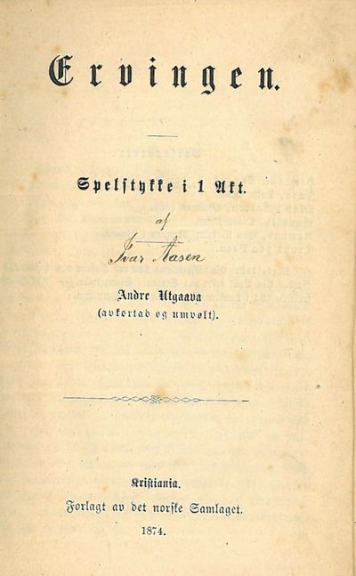 Ervingen. Spelstykke i 1 Akt. Andre Utgaava…