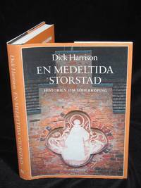 EN MEDELTIDA STORSTAD. HISTORIEN OM SÖDERKÖPING.