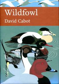 Wildfowl (Collins New Naturalist Library, Book 110)