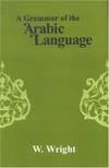 Grammar Of the Arabic Language A