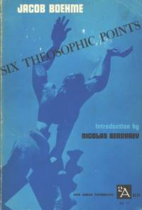 Six Theosophic Points and Other Writings.