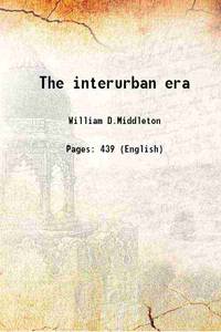 image of The interurban era
