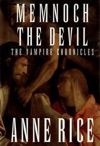 Memnoch the Devil (Vampire Chronicles, Book 5)