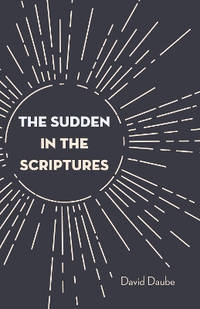 The Sudden in the Scriptures