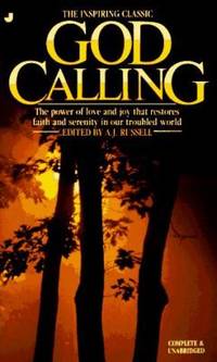 God Calling: Devotionals for Restoring Faith and Serenity