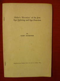 cover of Hitler's 'Elevation' of the Jew: Ego-Splitting and Ego-Function