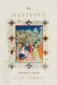 The Nativity : History and Legend