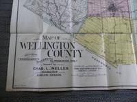 MAP OF WELLINGTON COUNTY INCLUDING NASSAGAWEYA, WATERLOO AND WOOLWICH TPS.  ISSUED BY CHAS. L. NELLES, BOOKSELLER, GUELPH - CANADA.