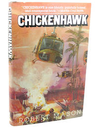 CHICKENHAWK by Robert Mason - 1983