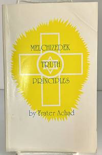 Melchizedek Truth Principles (Melchizedeck Series)