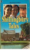 SHILLINGBURY TALES by Frances Essex - 1981