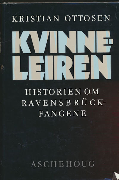 Kvinneleiren. Historien om Ravensbrück-fangene