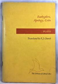 Plato - Euthyphro, Apology, Crito (Bobbs-Merrill)