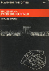 Haussmann: Paris Transformed (Planning and Cities)