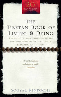 cover of The Tibetan Book Of Living And Dying: A Spiritual Classic from One of the Foremost Interpreters of Tibetan Buddhism to the West