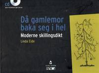 Då gamlemor baka seg i hel. Moderne skillingsdikt