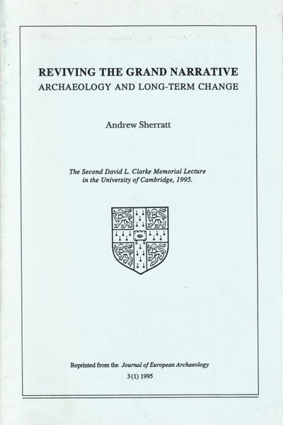 Reviving the Grand Narrative. Archaeology and…