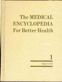 The Medical Encyclopedia for Better Health: Two Volume Set