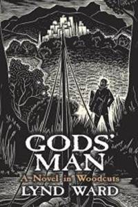 image of Gods' Man: A Novel in Woodcuts (Dover Fine Art, History of Art)