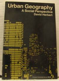 Urban Geography. A Social Perspective.
