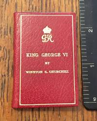 KING GEORGE VI. The Prime Minister's Broadcast February 7, 1952, by The Right Honourable Winston S. Churchill by CHURCHILL. WINSTON. SPENCER - First Edition - 1952 - from Paul Foster Books (SKU: 10448)