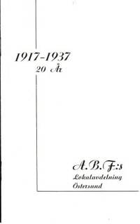 1917-1937 20 år. A.B.F:s lokalavdelning Östersund.