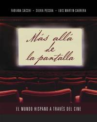 M?s All? de la Pantalla : El Mundo Hispano a Traves del Cine by Luis Mart?n-Cabrera; Silvia Pessoa; Fabiana Sacchi - 2005