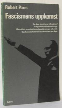 Fascismens uppkomst. Till svenska av Ulla…