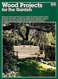 Wood Projects for the Garden