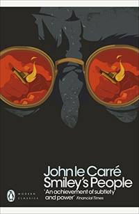 cover of Smiley's People: John Le Carré (Penguin Modern Classics)