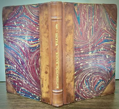Mathematical Magic: Or, The Wonders That may be performed by Mechanical Geometry In Two Books.; Concerning Mechanical (Powers. Motions) Being one of the most easie pleasant, useful (and yet most neglected) part of Mathematics. Not before treated of in this Language