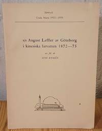 S/s August Leffler av Göteborg i kinesiska farvatten 1872-75.