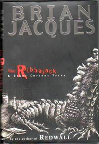 image of The Ribbajack & Other Curious Yarns ....( Juvenile Fiction ...by the Author of "Redwall" ) ...A Smile and a Wave, The Mystery of Huma D'Este, Miggy Mags and the Malabar Sailor, Rosie's Pet, The All Ireland Champion Versus the Nye Add
