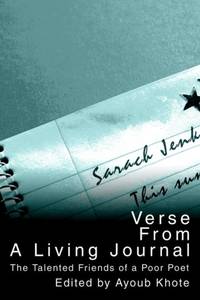 Verse From A Living Journal:The Talented Friends of a Poor Poet