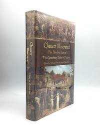 CHAUCER ILLUSTRATED: Five Hundred Years of The Canterbury Tales in Pictures by Finley, William and Joseph Rosenblum (Editors) - 2003