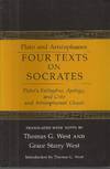 Four Texts on Socrates  Plato&#39;s Euthyphro, Apology of Socrates, and Crito  and Aristophanes&#39; Clouds