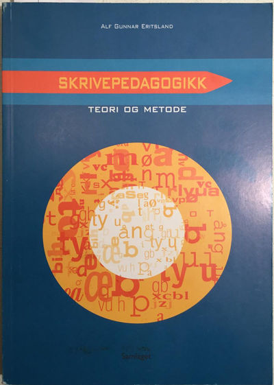 Skrivepedagogikk. Teori og metode